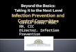 Beyond the Basics:  Taking it to the Next Level Infection Prevention and Control Committee