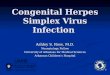 Congenital Herpes Simplex Virus Infection