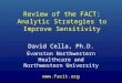 Review of the FACT: Analytic Strategies to Improve Sensitivity