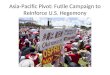 Asia-Pacific Pivot: Futile Campaign to Reinforce U.S. Hegemony