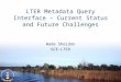 LTER Metadata Query Interface – Current Status and Future Challenges