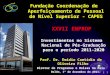 Prof. Dr. Emídio Cantídio de Oliveira Filho Diretor de Programas e Bolsas no País