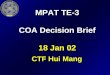 MPAT TE-3 COA Decision Brief 18 Jan 02