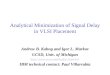 Analytical Minimization of Signal Delay in VLSI Placement