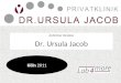 Ärztlicher Direktor Dr. Ursula Jacob