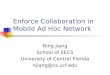 Enforce Collaboration in Mobile Ad Hoc Network