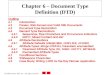 Chapter 6  – Document Type Definition (DTD)