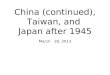 China (continued), Taiwan, and  Japan after 1945