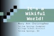 It’s a Wikiful World!