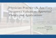 Physician Practice (& Ancillary Business) Valuation:  Appraisal Theory and Applications
