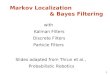 Markov Localization                      & Bayes Filtering