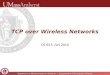 TCP over Wireless Networks