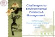 Challenges to Environmental Policies & Management