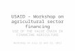 USAID – Workshop on agricultural sector financing