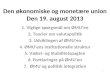 Den økonomiske og monetære union Den 19. august 2013