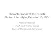Characterization of the  QUartz  Photon Intensifying Detector (QUPID)