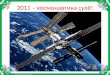 2011 – космонавтика  çул ĕ !