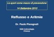 Reflusso e Aritmie Dr. Paolo Pieragnoli SOD Aritmologia Firenze
