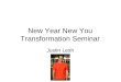 New Year New You Transformation Seminar