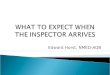 WHAT TO EXPECT WHEN THE INSPECTOR ARRIVES