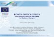 PORTA OPTICA STUDY Distributed Optical Gateway to Eastern Europe porta-optica