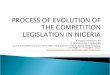 PROCESS OF EVOLUTION OF THE COMPETITION LEGISLATION IN NIGERIA
