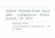 Stack Protection Systems:  (propolice, StackGuard, XP SP2)