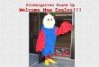 Kindergarten Round Up Welcome New Eagles!!!