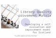 Public Library Quality Improvement Matrix