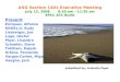 ASQ Section 1401 Executive Meeting July 12, 2008       8:30 am – 11:30 am EPCC ATC BLDG