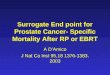 Surrogate End point for Prostate Cancer- Specific Mortality After RP or EBRT
