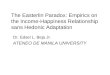 The Easterlin Paradox: Empirics on the Income-Happiness Relationship sans Hedonic Adaptation