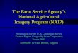 The Farm Service Agency’s National Agricultural Imagery Program (NAIP)