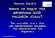 Where to begin the adventure with variable stars?