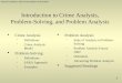 Introduction to Crime Analysis, Problem-Solving, and Problem Analysis