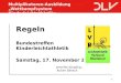 Regeln Bundestreffen  Kinderleichtathletik Samstag, 17. November 2012 Jennifer  Jüngling,