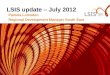 LSIS update – July 2012