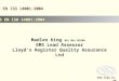 Madlen King  BSc MSc MIEMA EMS Lead Assessor Lloyd’s Register Quality Assurance Ltd