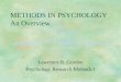 METHODS IN PSYCHOLOGY An Overview