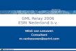 GML Relay 2006 ESRI Nederland b.v