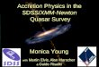 Accretion Physics in the  SDSS/ XMM-Newton Quasar Survey