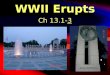 WWII Erupts