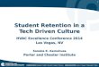 Student Retention in a Tech Driven Culture