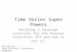Time Series Super Powers