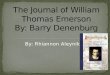The Journal of William Thomas Emerson By: Barry Denenburg