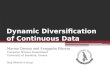 Dynamic Diversification of Continuous Data