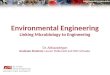 Environmental  Engineering Linking  Microbiology to Engineering