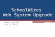 SchoolWires Web System Upgrade