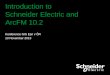 Introduction to  Schneider Electric and  ArcFM 10.2