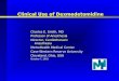 Clinical Use of Dexmedetomidine